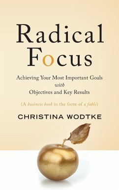 Radical Focus - Wodtke, Christina R