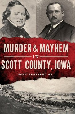 Cover Murder & Mayhem in Scott County, Iowa (eBook, ePUB)