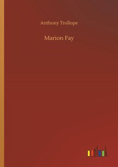 Marion Fay - Trollope, Anthony