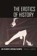 The Erotics of History (eBook, ePUB) - Bild 1