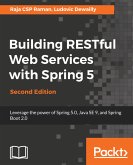 Building RESTful Web Services with Spring 5 (eBook, ePUB)