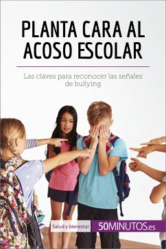 Planta cara al acoso escolar (eBook, ePUB) - Léon, Marie