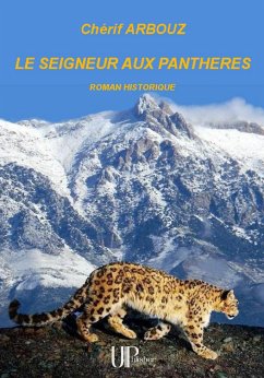 Le Seigneur aux panthères (eBook, ePUB) - Arbouz, Chérif