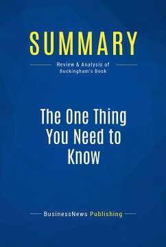 Summary: The One Thing You Need to Know (eBook, ePUB) - Businessnews Publishing