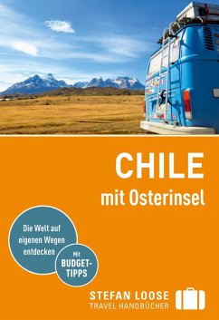 Stefan Loose Reiseführer Chile mit Osterinsel (eBook, PDF) - Asal, Susanne; Meine, Hilko