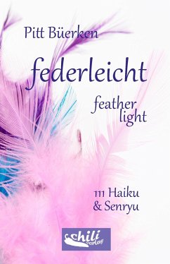 federleicht - feather-light - Büerken, Pitt