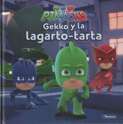 PJ Masks. Gekko y la lagarto-tarta