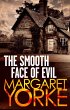 The Smooth Face Of Evil (eBook, ePUB) - Bild 1