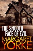 The Smooth Face Of Evil (eBook, ePUB)