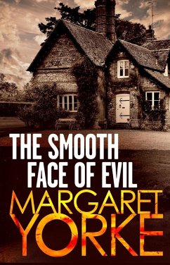 The Smooth Face Of Evil (eBook, ePUB) - Yorke, Margaret