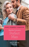 Maddie Fortune's Perfect Man (Mills & Boon True Love) (The Fortunes of Texas: The Rulebreakers, Book 5) (eBook, ePUB)