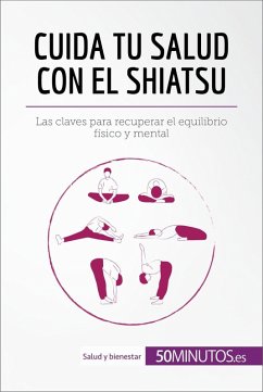 Cuida tu salud con el shiatsu (eBook, ePUB) - 50minutos