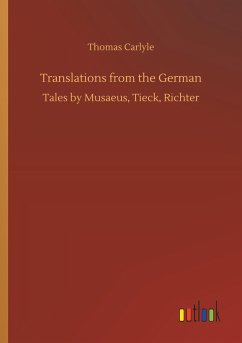 Translations from the German - Carlyle, Thomas