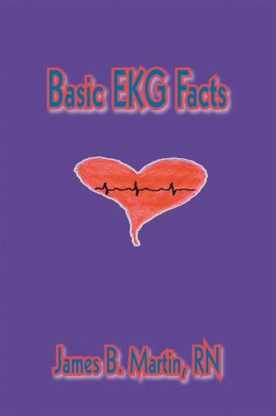 Basic Ekg Facts (eBook, ePUB)