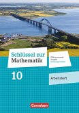 Schlüssel zur Mathematik 10. Schuljahr - Differenzierende Ausgabe Schleswig-Holstein - Arbeitsheft mit Online-Lösungen