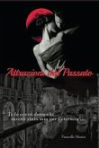 Attrazioni dal passato (eBook, PDF)