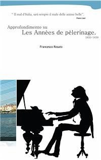 Liszt: analisi degli Anni di Pellegrinaggio (fixed-layout eBook, ePUB) - ROSATO, Francesco