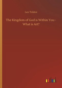 The Kingdom of God is Within You - What is Art?