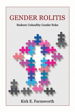 Gender Rolitis - Farnsworth, Kirk E