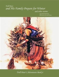 Troll Peter and His Family Prepare for Winter and Other Stories (eBook, ePUB) - Christensen, Gerda