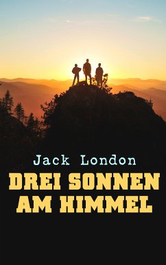 Drei Sonnen am Himmel (eBook, ePUB) - London, Jack