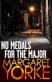 No Medals For The Major (eBook, ePUB)