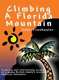 Climbing a Florida Mountain (eBook, ePUB)