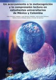 Un acercamiento a la metacognición y la comprensión lectora en estudiantes universitarios de México y Colombia (eBook, PDF)