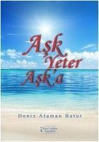 Ask Yeter Aska - Ataman Batur, Deniz