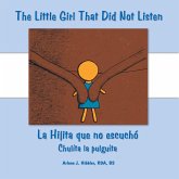 The Little Girl That Did Not Listen (eBook, ePUB)