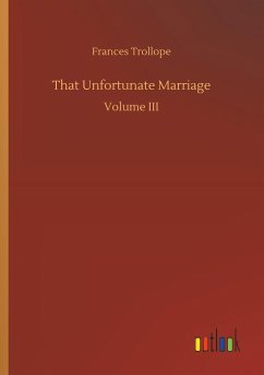 That Unfortunate Marriage - Trollope, Frances