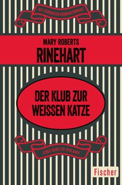 Der Klub zur weißen Katze (eBook, ePUB) - Rinehart, Mary Roberts