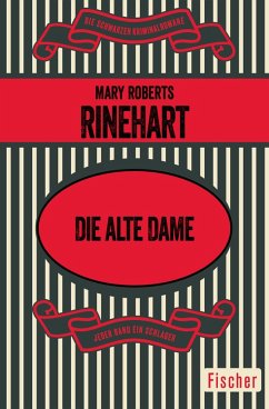 Die alte Dame (eBook, ePUB) - Rinehart, Mary Roberts
