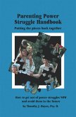The Parenting Power Struggle Handbook (eBook, ePUB)