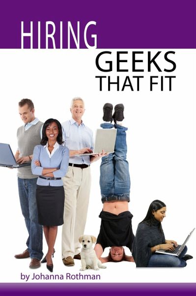 Hiring Geeks That Fit (eBook, ePUB) Hiring Geeks That Fit (eBook, ePUB)