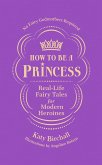 How to be a Princess (eBook, ePUB)