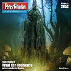 Wald der Nodhkaris / Perry Rhodan-Zyklus &quote;Genesis&quote; Bd.2952 (MP3-Download)