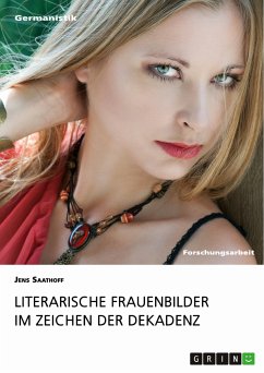 Literarische Frauenbilder im Zeichen der Dekadenz (eBook, ePUB)