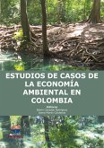 Estudios de casos de la economía ambiental en Colombia (eBook, PDF)