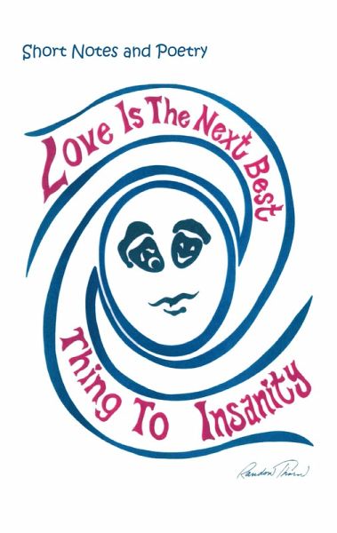 Love Is the Next Best Thing to Insanity (eBook, ePUB)