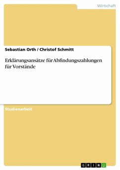 Erklärungsansätze für Abfindungszahlungen für Vorstände (eBook, ePUB) Erklärungsansätze für Abfindungszahlungen für Vorstände (eBook, ePUB)