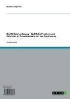Die EU-Osterweiterung - Rechtliche Probleme und Reformen im Zusammenhang mit der Erweiterung (eBook, ePUB) - Zengerling, Matthias