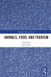 Animals, Food, and Tourism (eBook, ePUB) - Bild 1