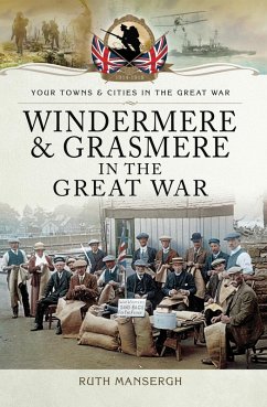 Cover Windermere & Grasmere in the Great War (eBook, ePUB)