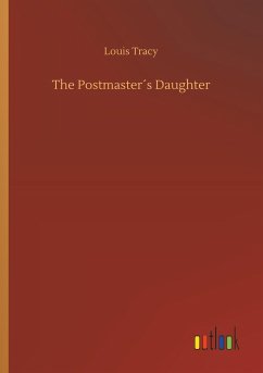 The Postmaster´s Daughter - Tracy, Louis