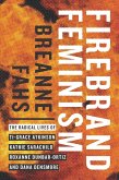 Firebrand Feminism (eBook, ePUB)