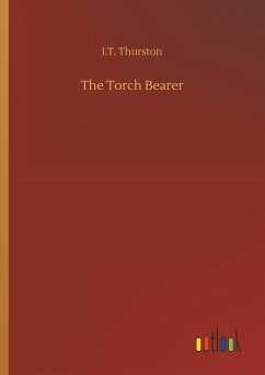 The Torch Bearer - Thurston, I. T.