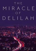 The Miracle of Delilah (eBook, ePUB)