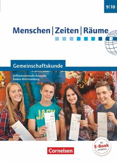 Menschen-Zeiten-Räume - Gemeinschaftskunde Band 2: 9./10. Schuljahr - Differenzierende Ausgabe Baden-Württemberg - Schülerbuch - Humann, Wolfgang;Köster, Elisabeth;Jahnke-Ouni, Maren;Potente, Dieter;Brokemper, Peter