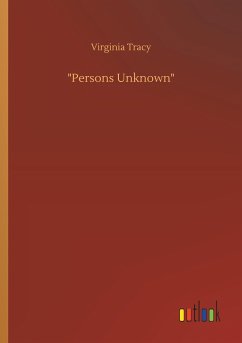 &quote;Persons Unknown&quote;